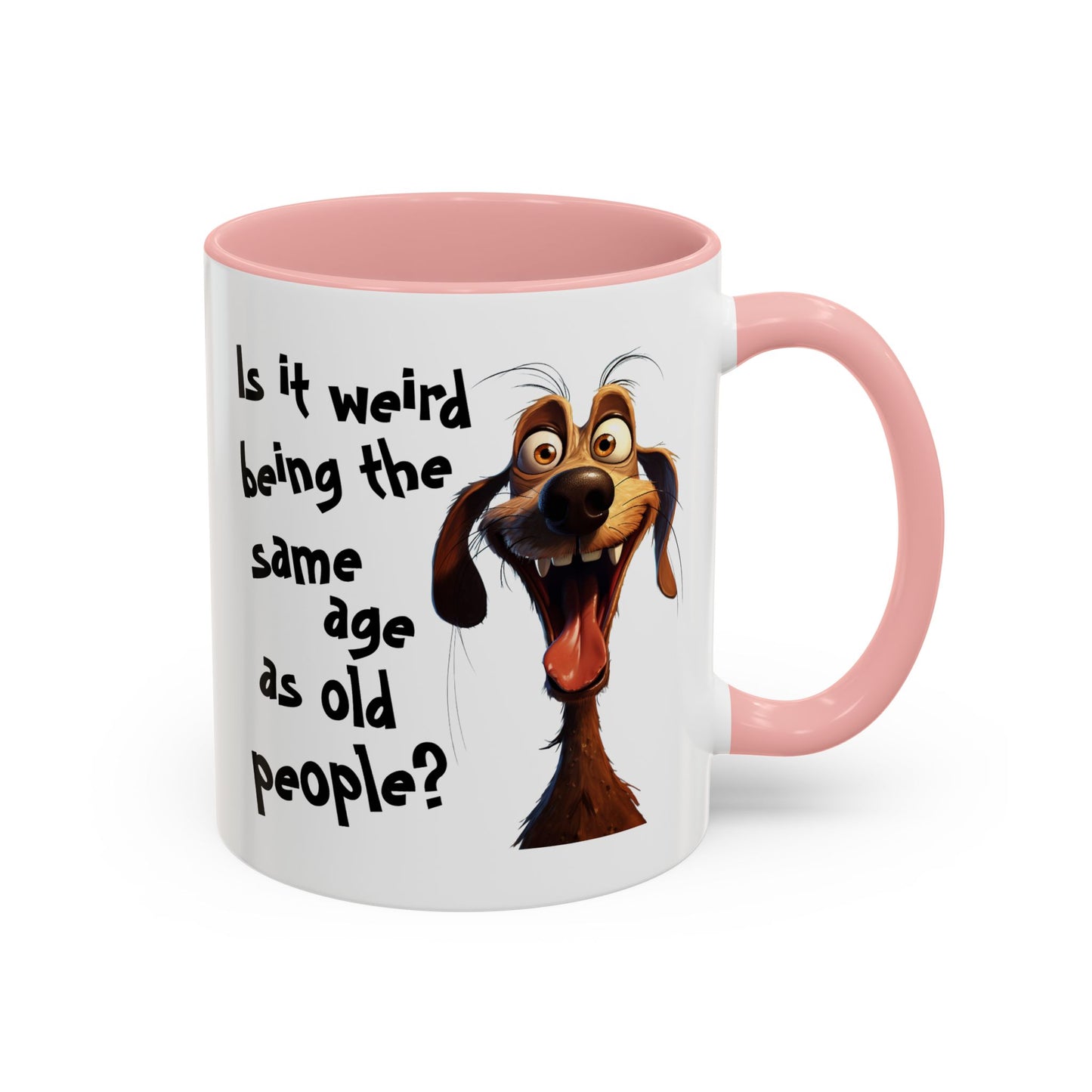 Birthday Mug - Is It Weird