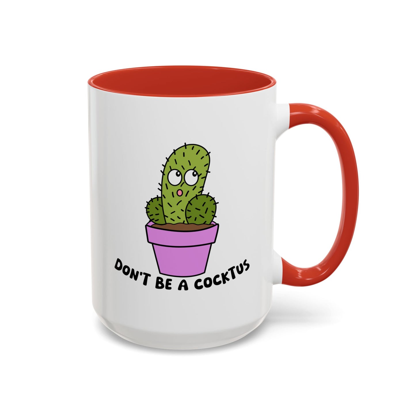 Adult Mug - Don't Be A Cocktus