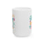 Motivation Mug - Be Happy and Smile