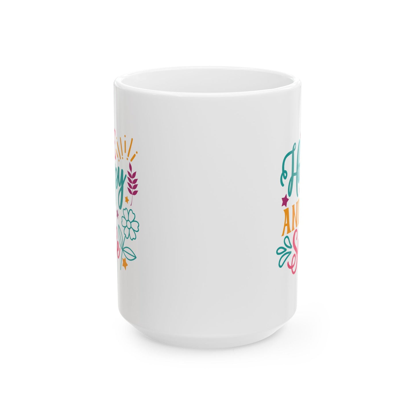 Motivation Mug - Be Happy and Smile