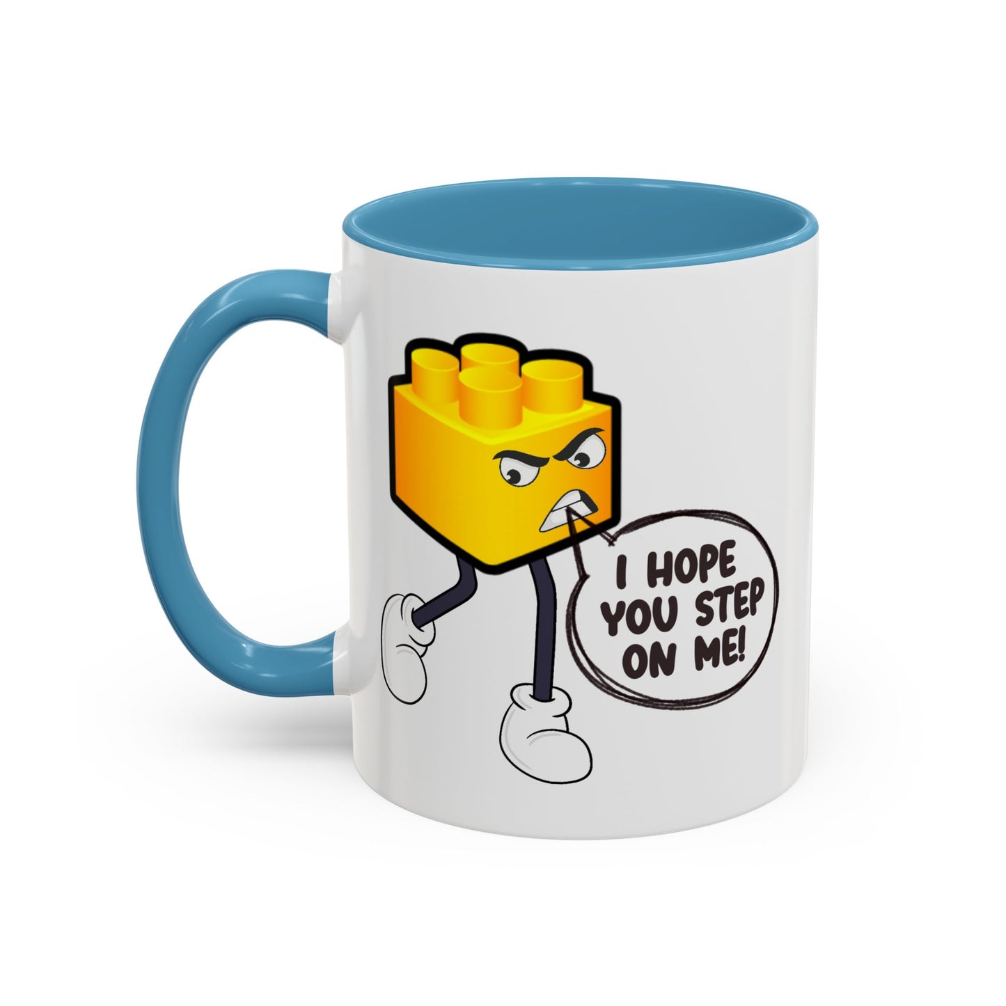 Humor Mug - I Hope You Step On Me