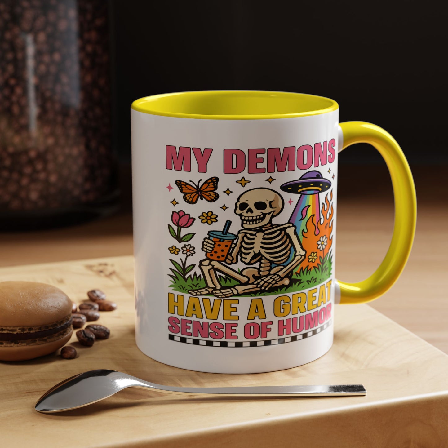 Humor Mug - My Demons