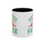 Father's Day Mug - Happiness Is