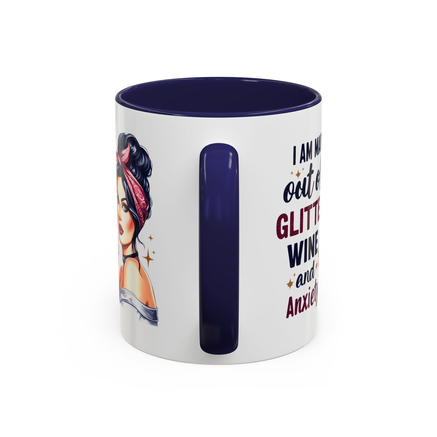 Humor Mug - I'm Made Out of Glitter Wine and Anxiety