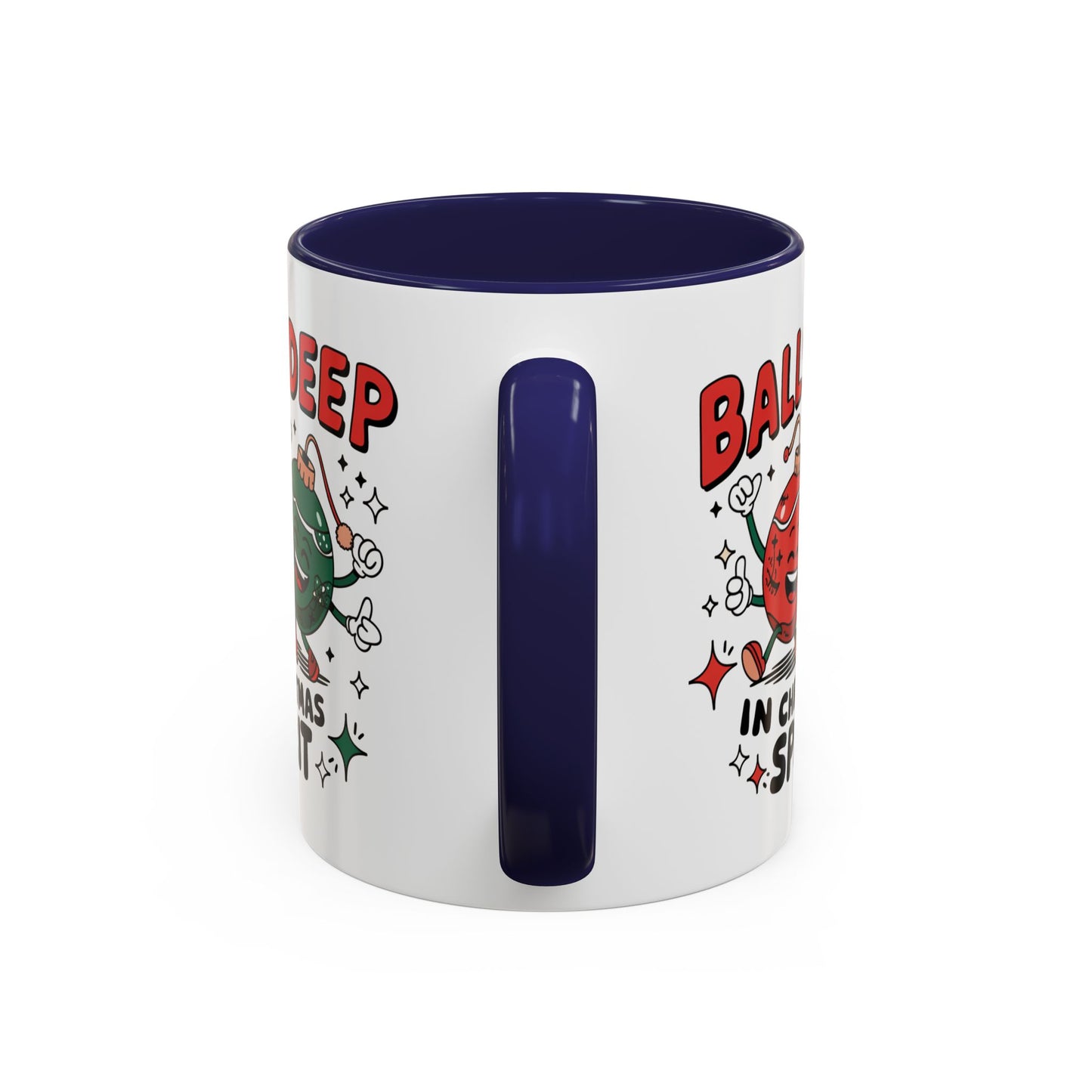 Adult Mug - Balls Deep in Christmas Spirit