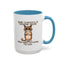 Humor Mug - Your Stupidity is Showing Again
