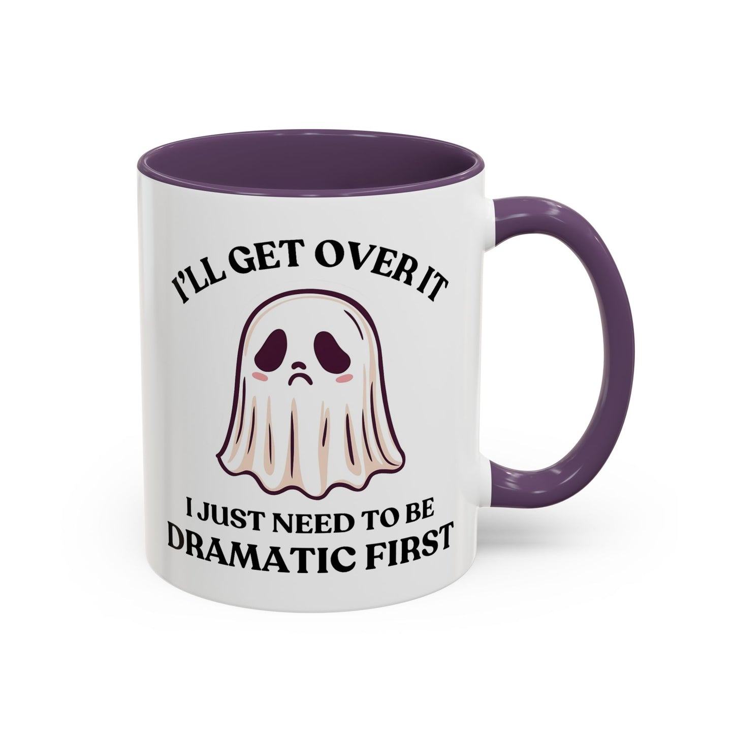 Humor Mug - I'll Get Over It Ghost