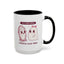 Humor Mug - I'm a good Ghoul I Deserve Good Things