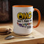 Humor Mug - OMG Don't Make Me throat Punch You