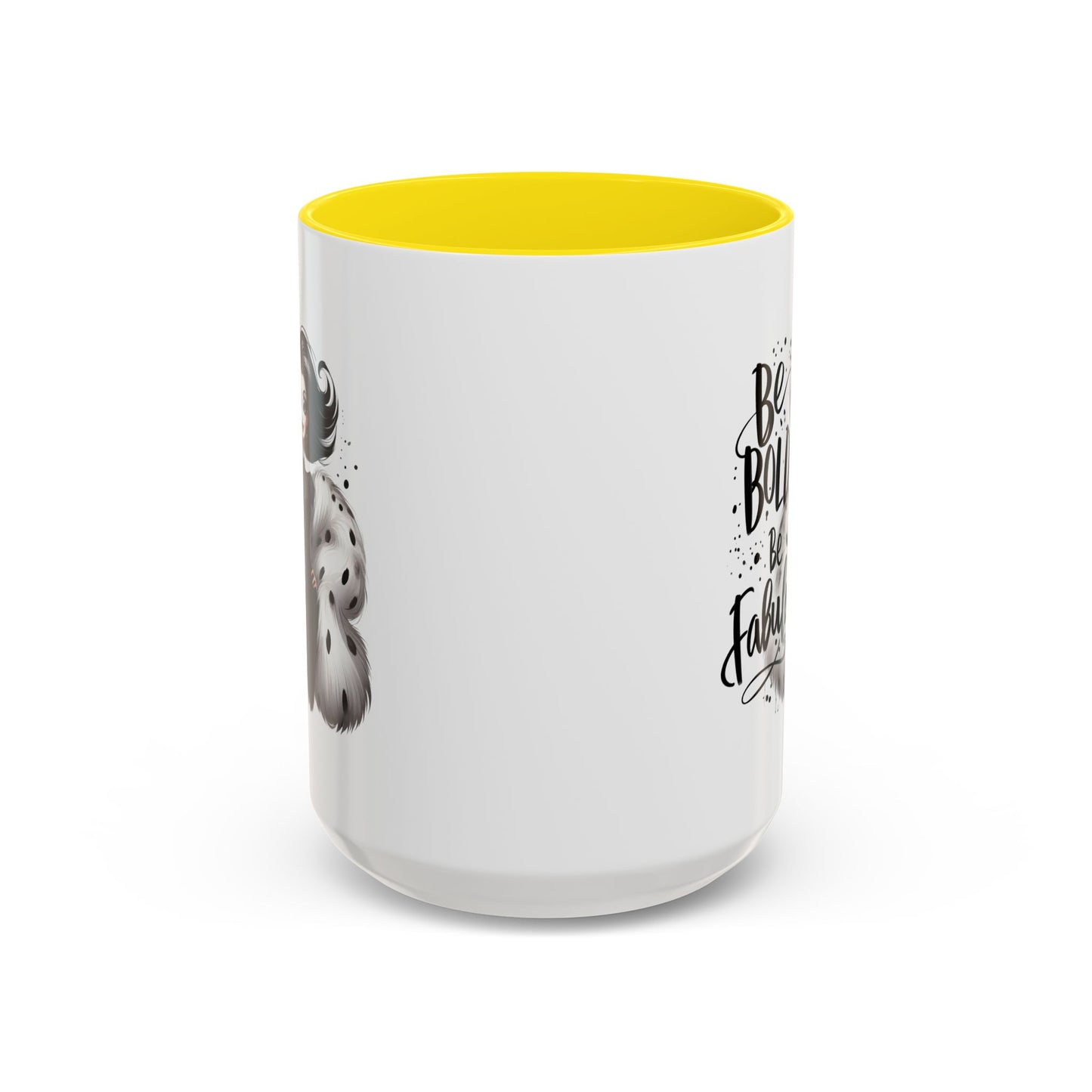 Humor Mug - Be Bold Be Fabulous
