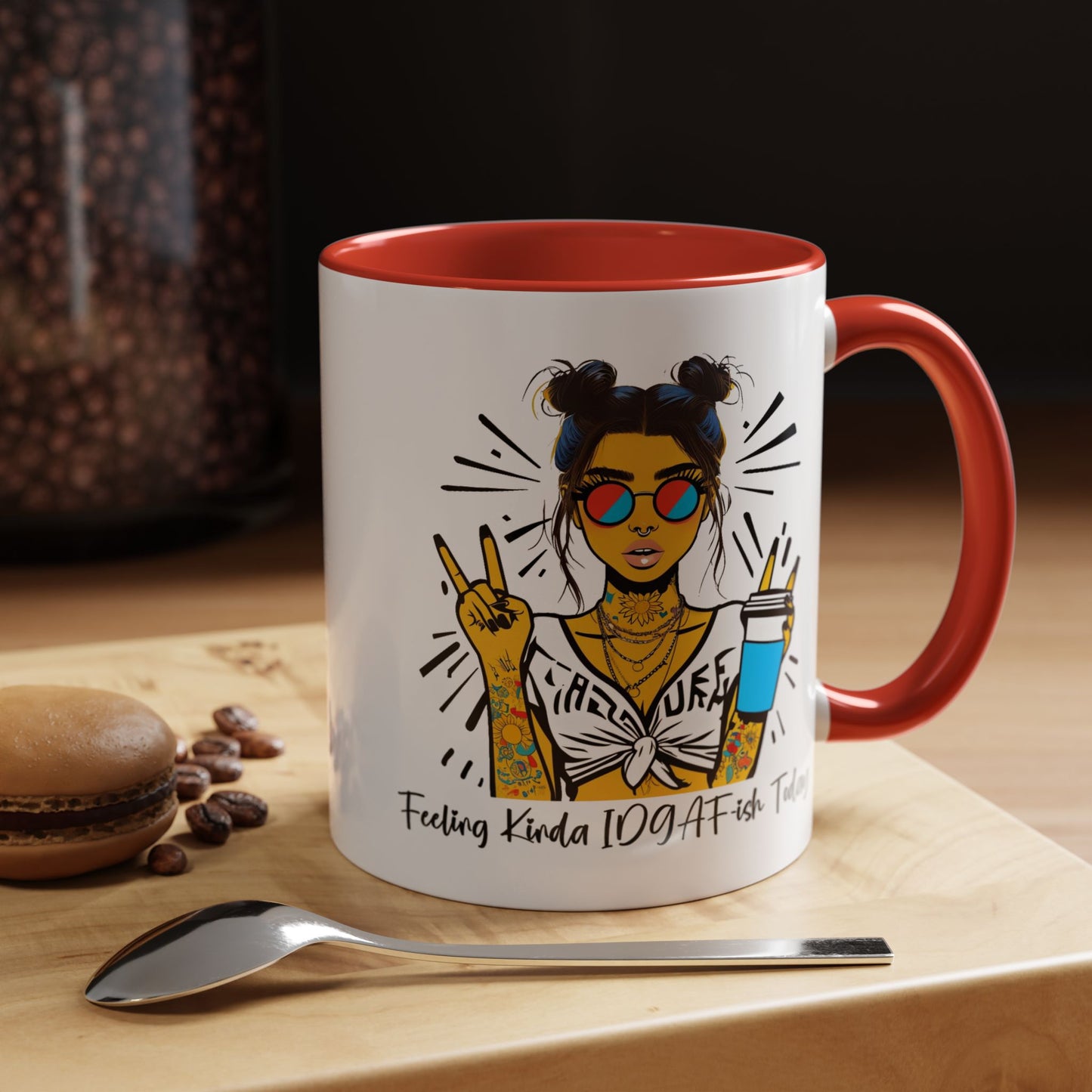 Humor Mug - Feeling Kinda IDGAF-ish Today
