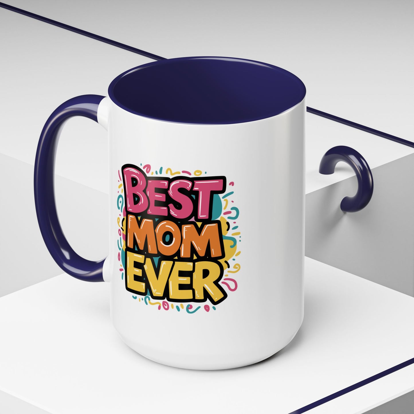Mother's Day Mug - Best Mom Ever Banner
