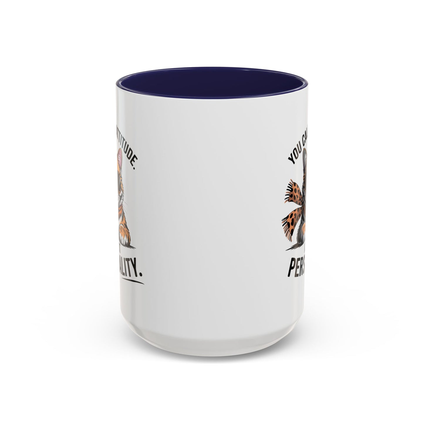 Animal Mug - You Call It Attitude