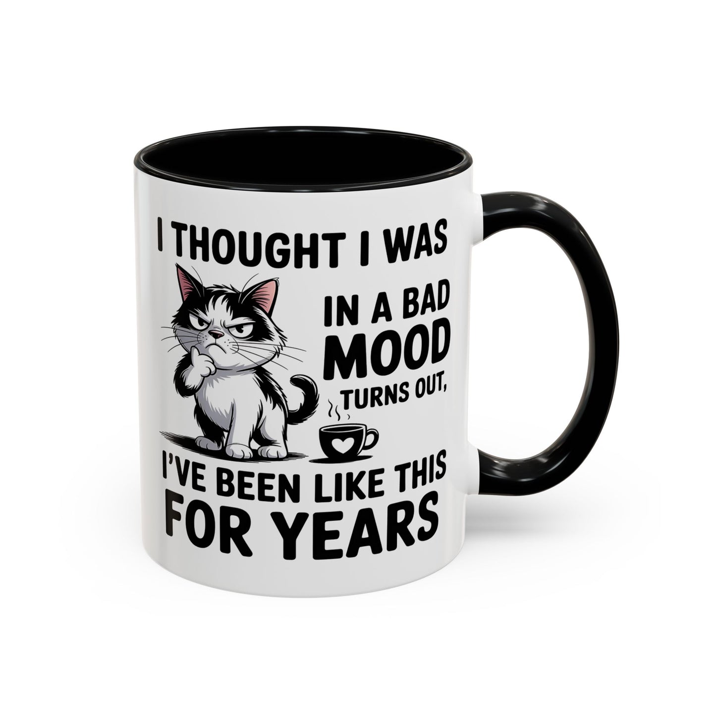 Animal Mug - I Thought I Was In a Bad Mood