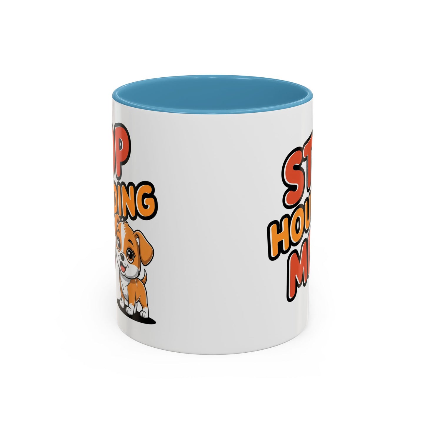 Animal Mug - Stop Hounding Me