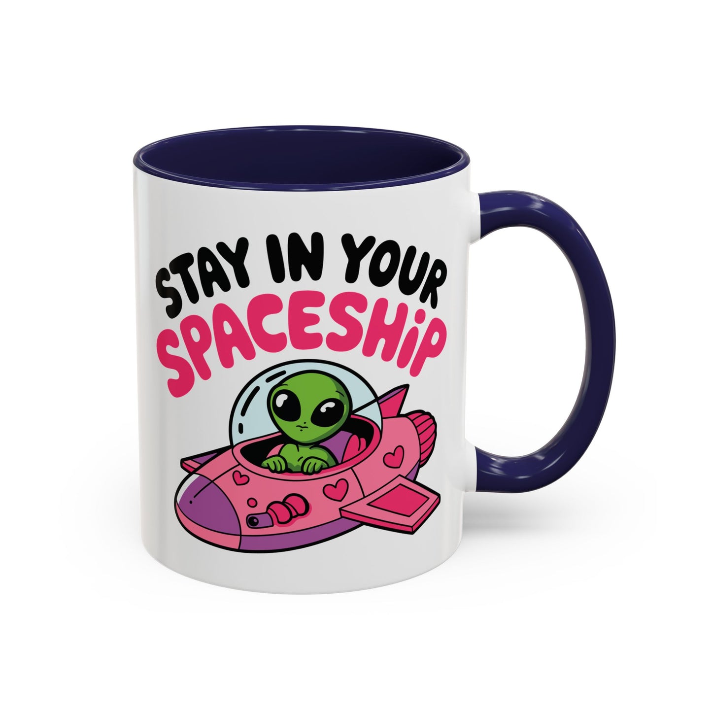 Alien Mug - Stay In Your Spaceship