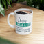 Humor Mug - I Know I Swear a Lot