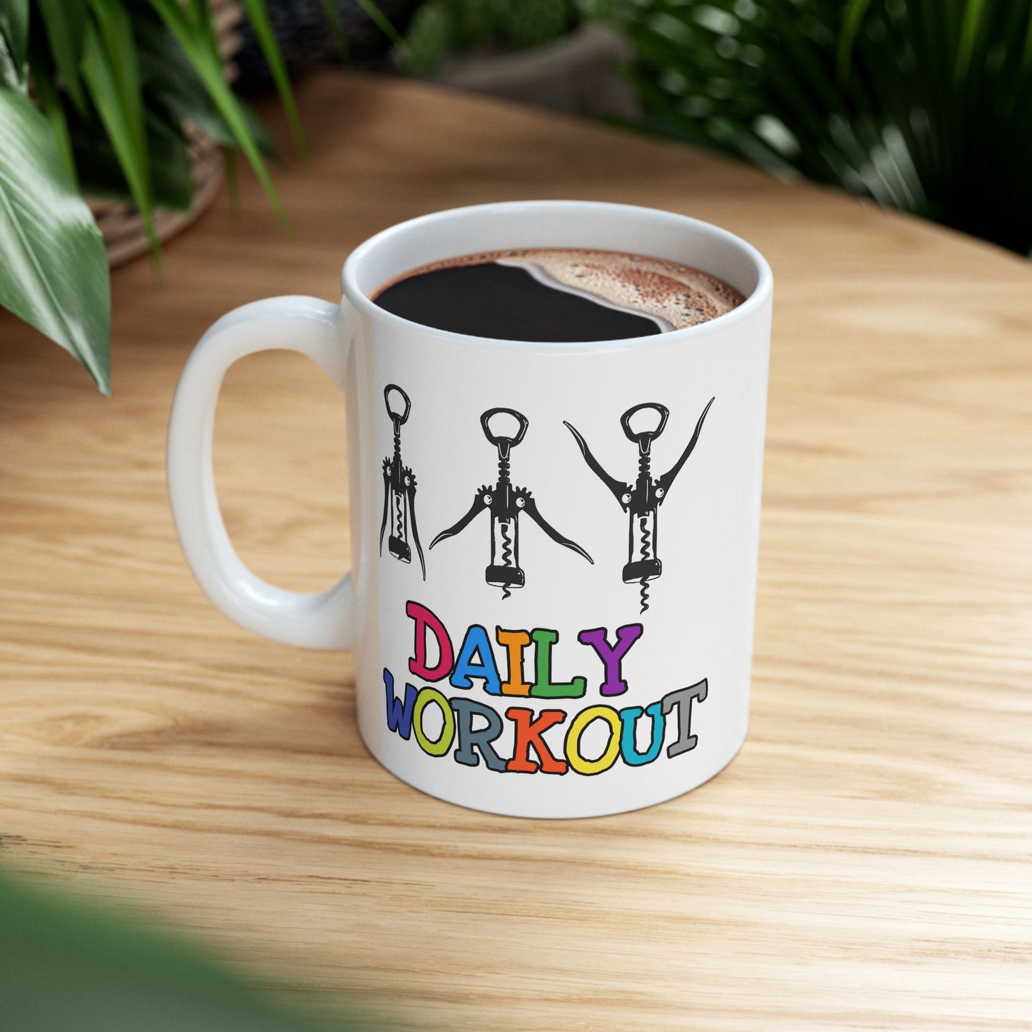 Humor Mug - Daily Workout