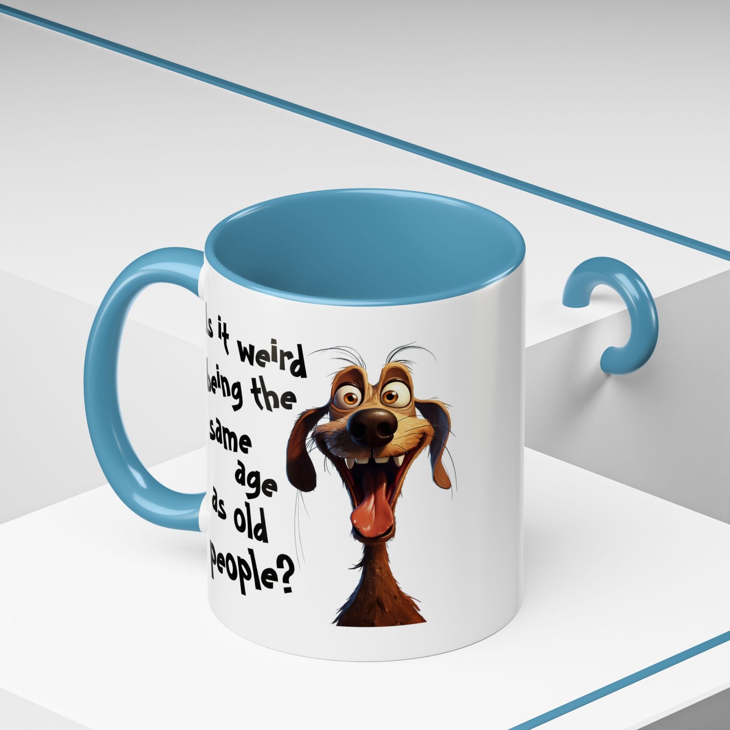 Birthday Mug - Is It Weird