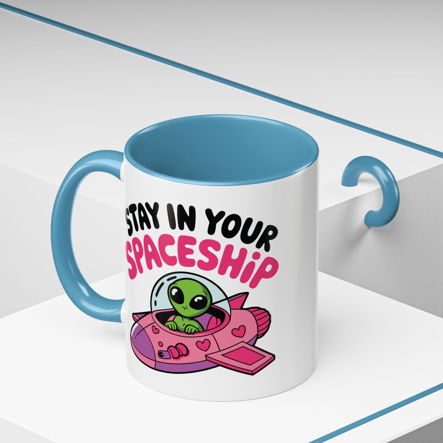 Alien Mug - Stay In Your Spaceship