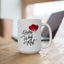 Anniversary Mug - Darling You Are a Work of Art