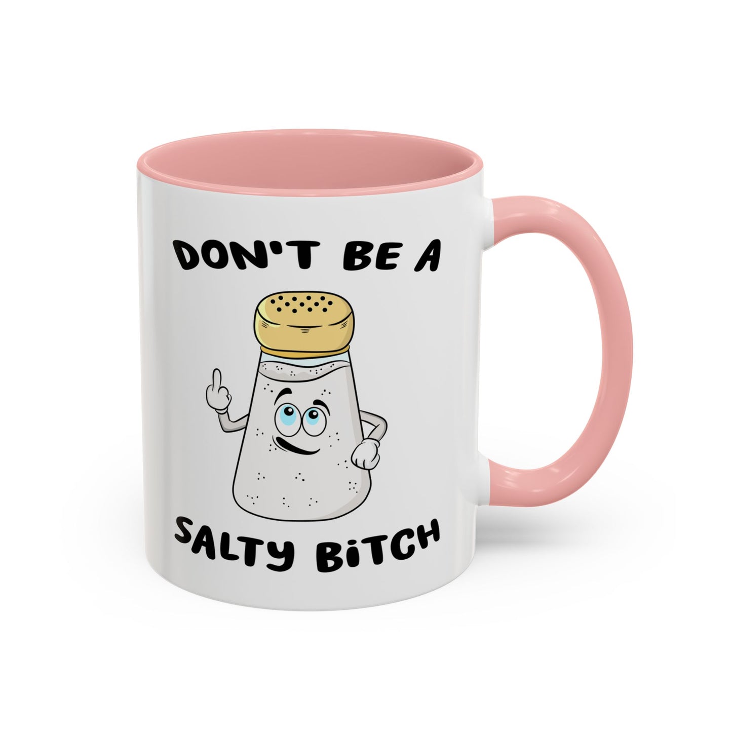 Adult Mug - Don't Be A Salty Bitch