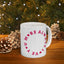 Valentine's Day Mug - Always Love You More