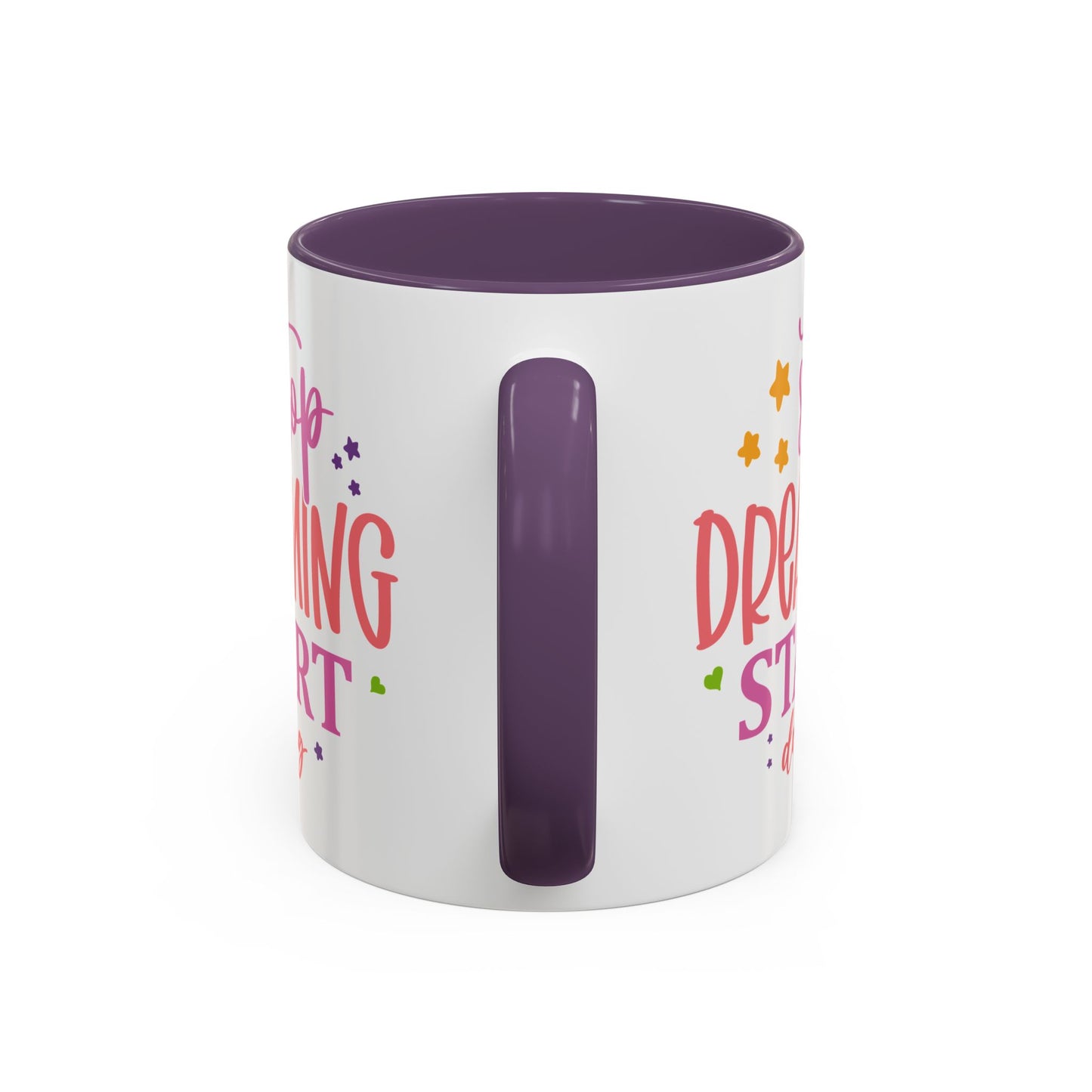 Motivation Mug - Stop Dreaming Start Doing