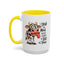 Humor Mug - I Speak My Mind