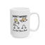 Humor Mug - Don't Worry I've Got Your Back