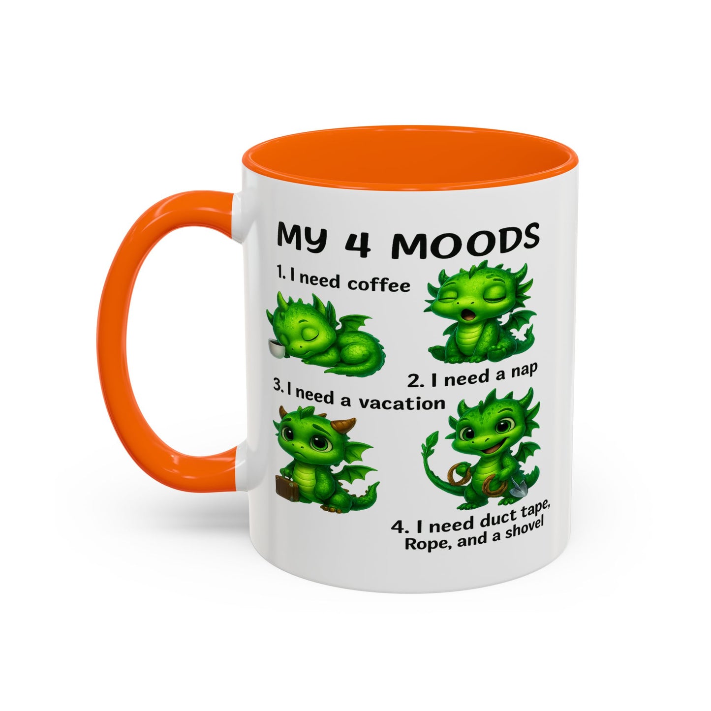 Humor Mug - My 4 Moods Dragon
