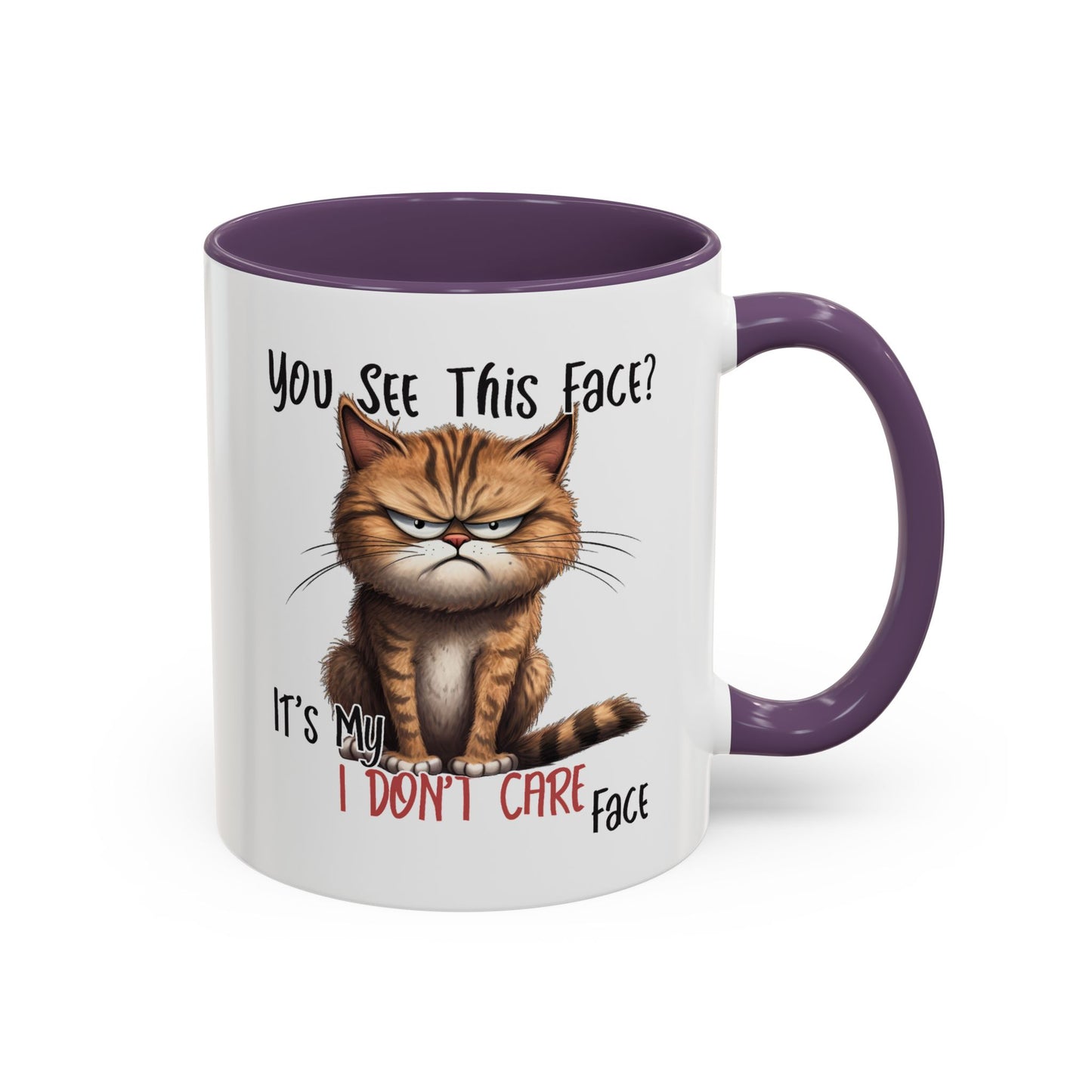Humor Mug - You See This Face