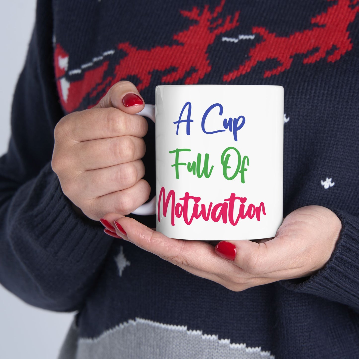 Motivation Mug - A Cup Full of Motivation
