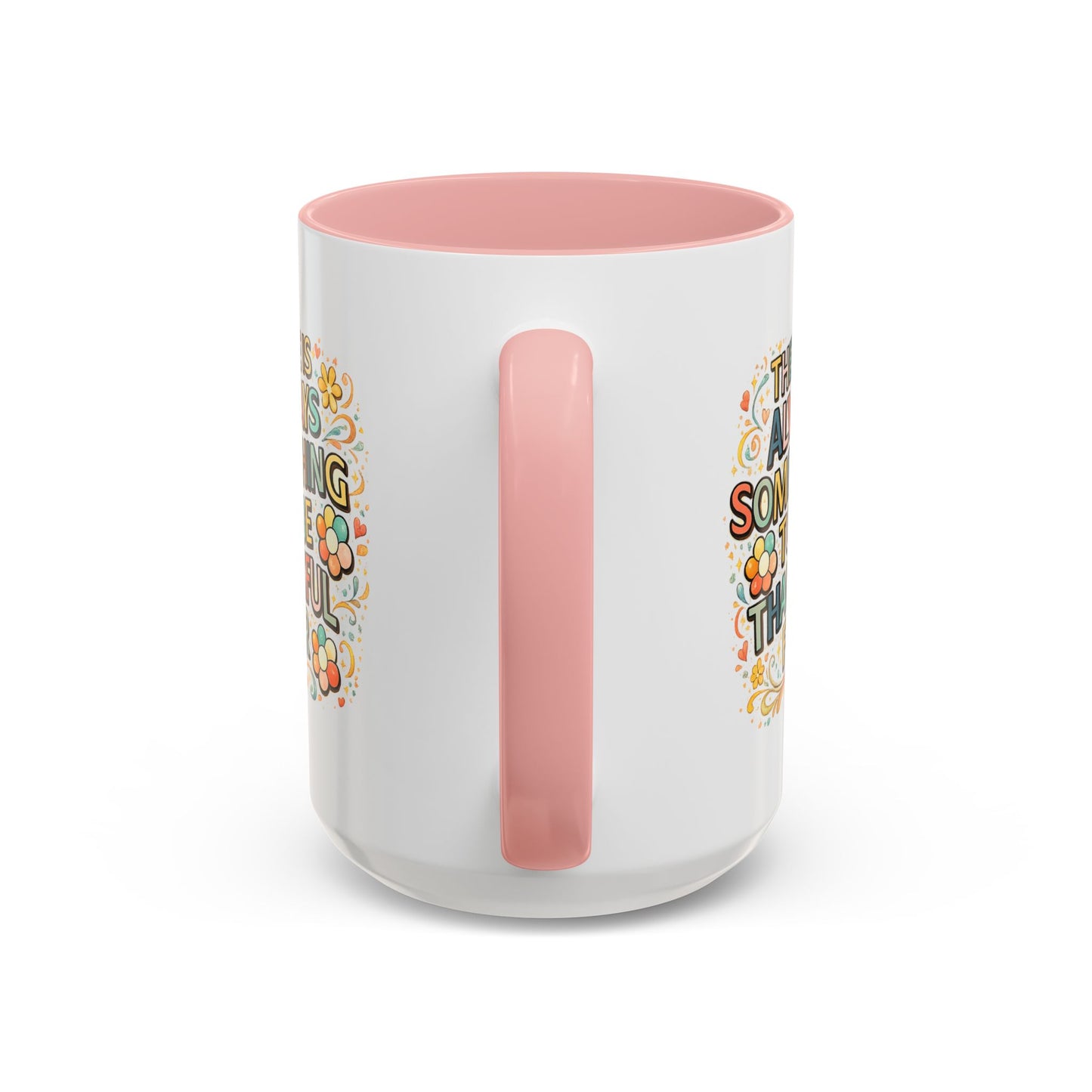 Wellness Mug - There is Always