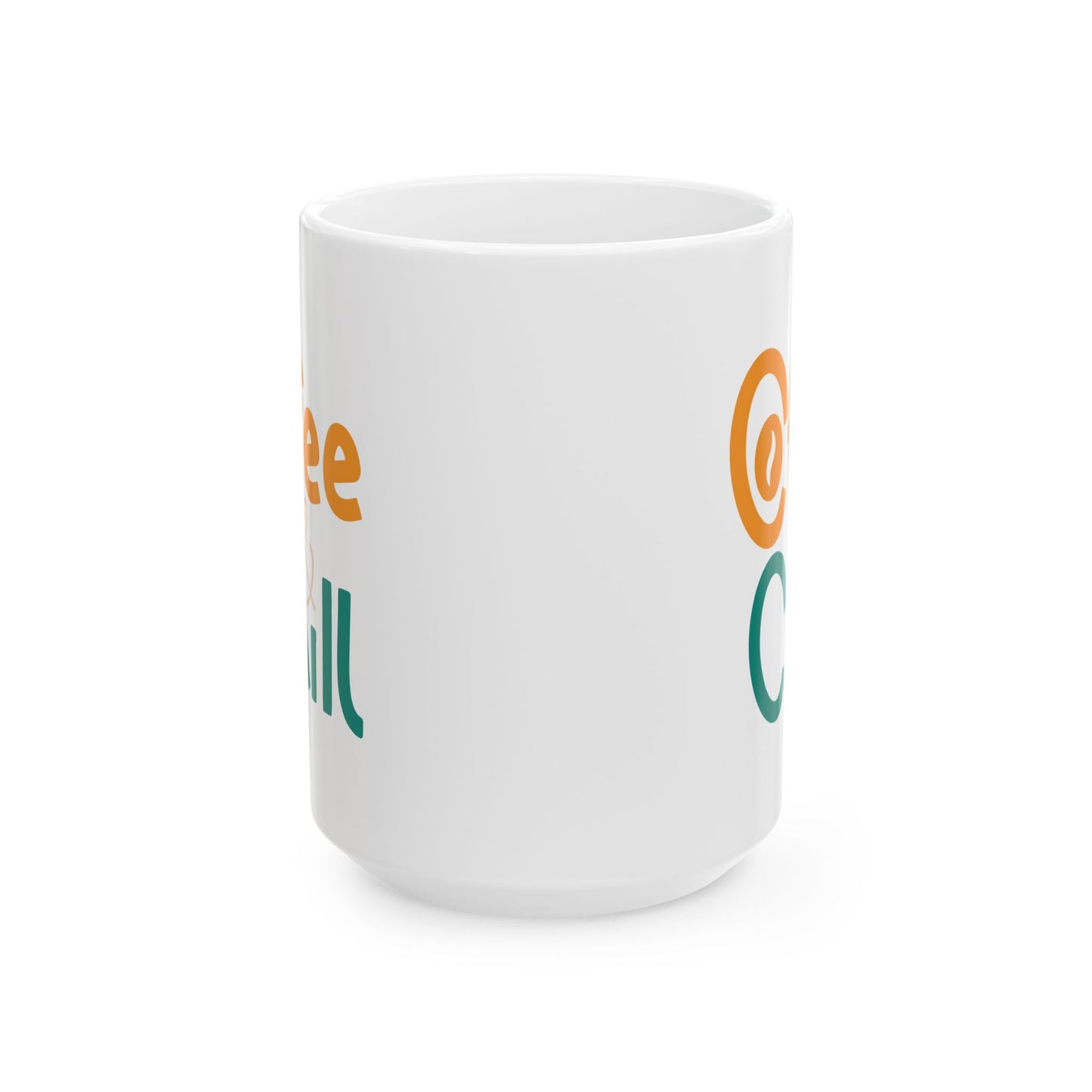 Humor Mug - Coffee and Chill