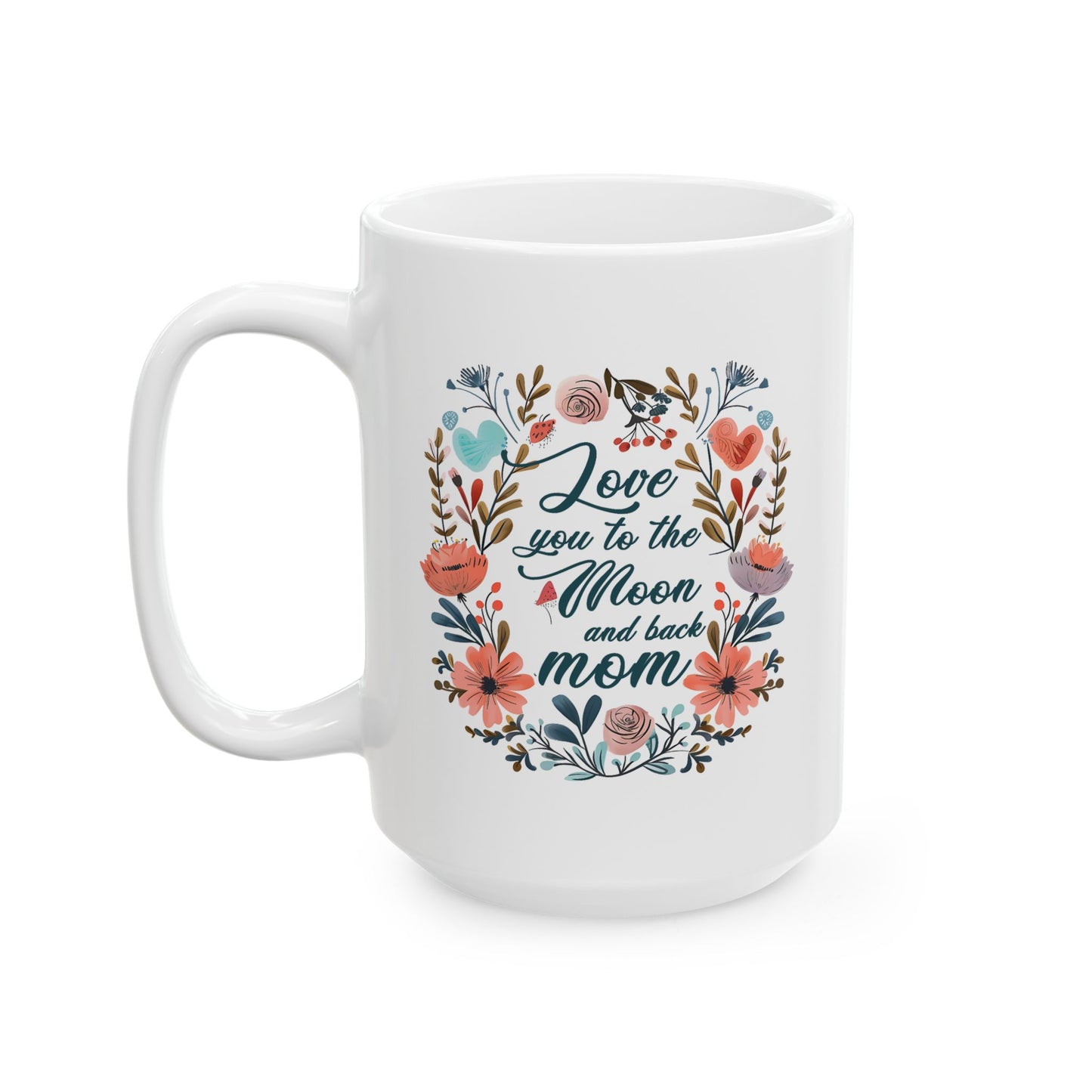 Mother's Day Mug - Love You To The Moon