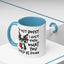 Humor Mug - I'm Not Bossy I Just Know What You Should Be Doing