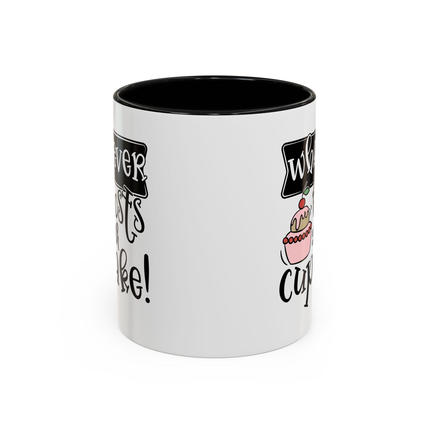 Humor Mug - Whatever Frosts Your Cupcake!