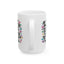 Adult Mug - If My Mouth Doesn't Say It