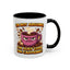 Humor Mug - I'm Not Arguing