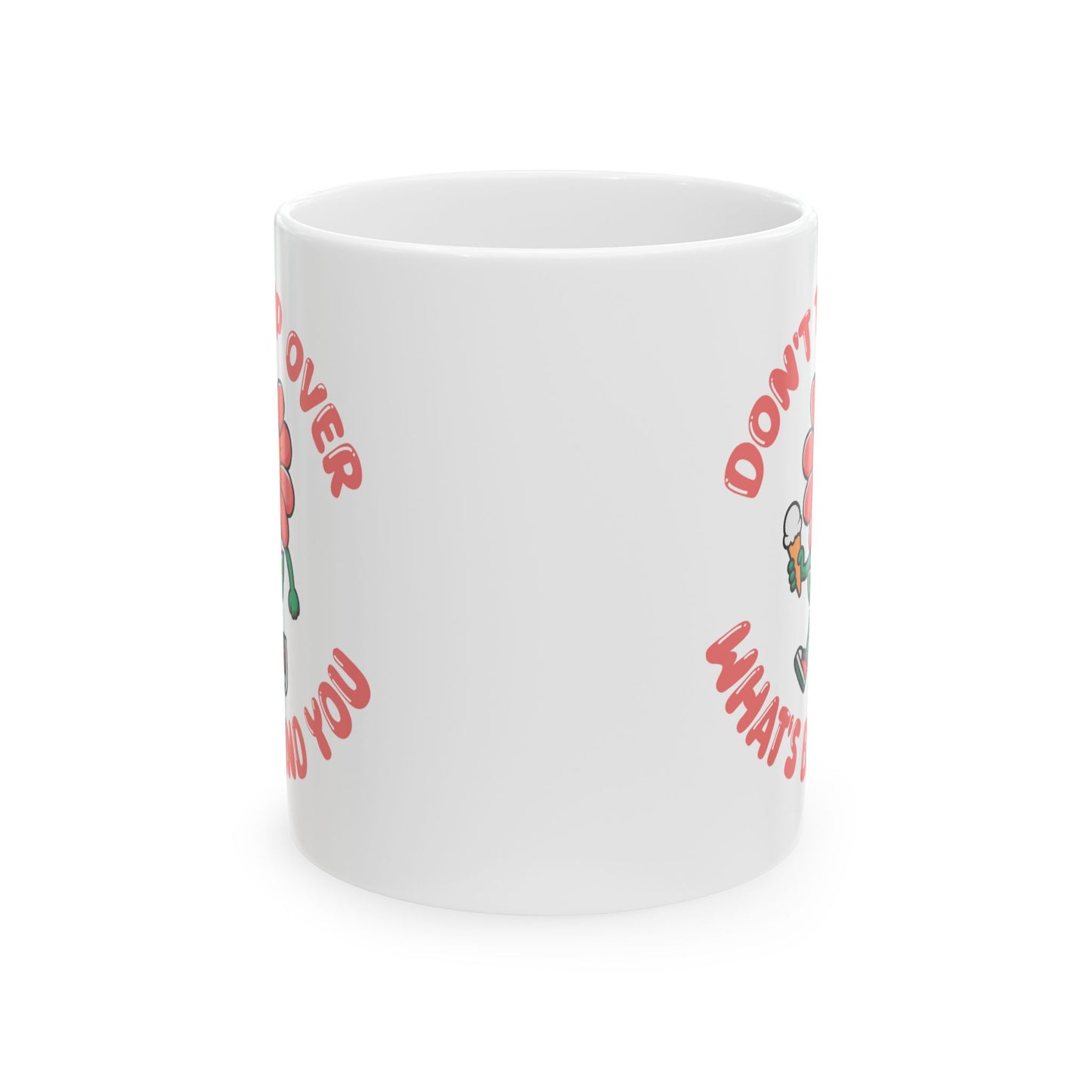 Motivation Mug - Don't Trip Over What's Behind You
