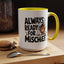 Animal Mug - Always Ready For Mischief