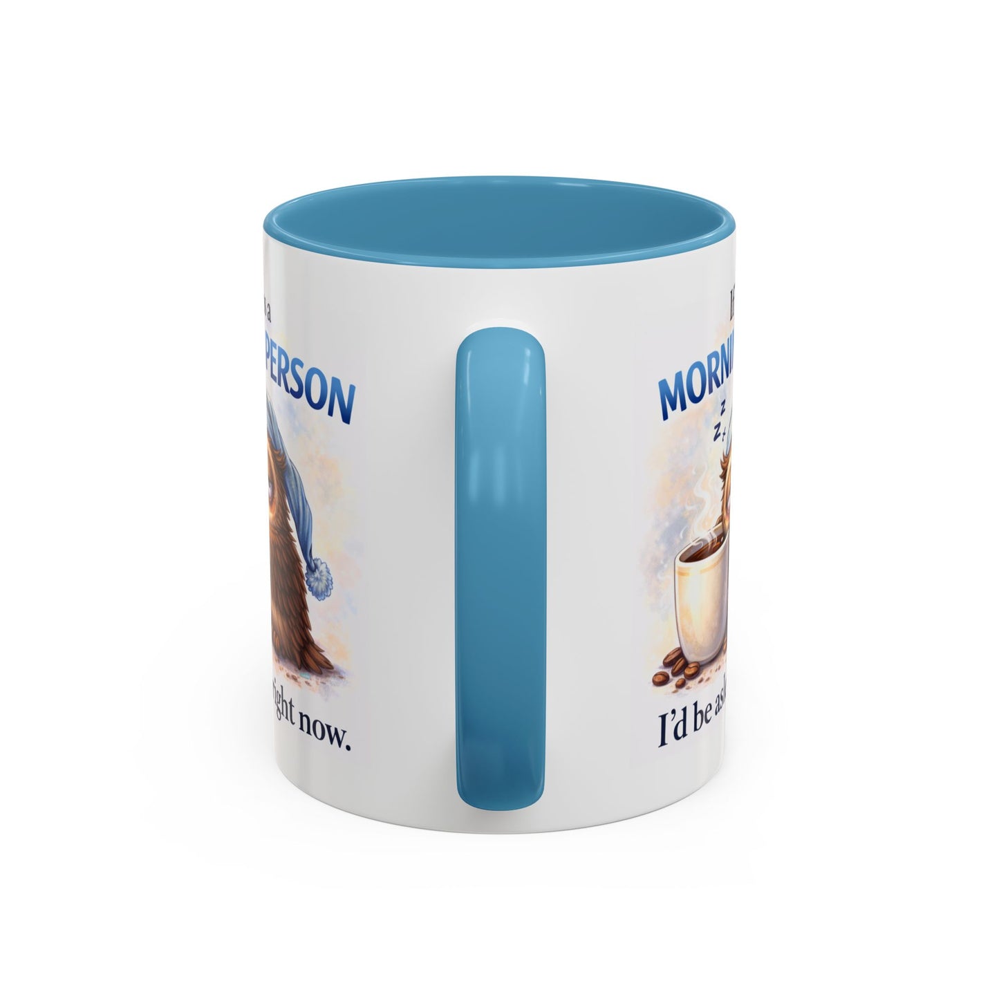 Humor Mug - If I Was A Morning Person