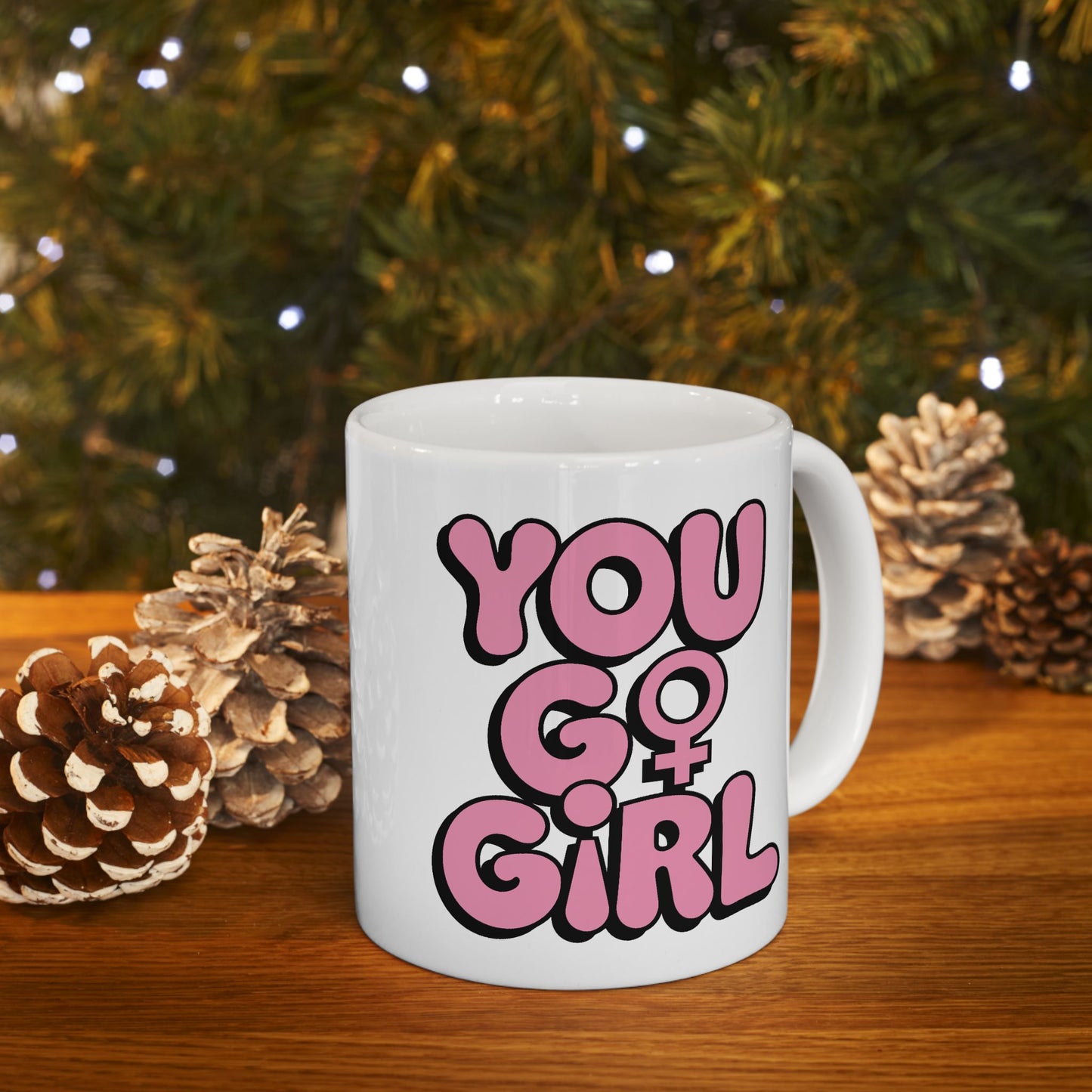 Motivation Mug - You Go Girl Pink