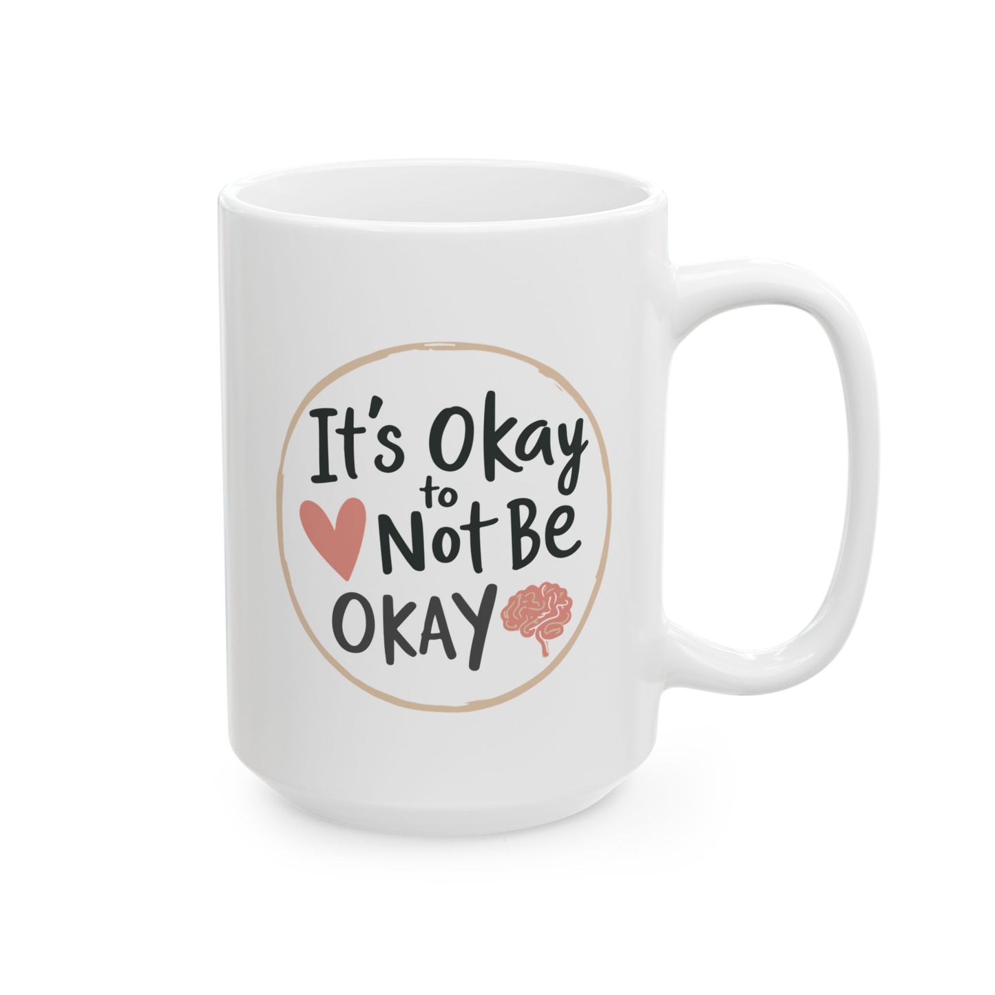 Wellness Mug - It's Ok Not To Be Ok