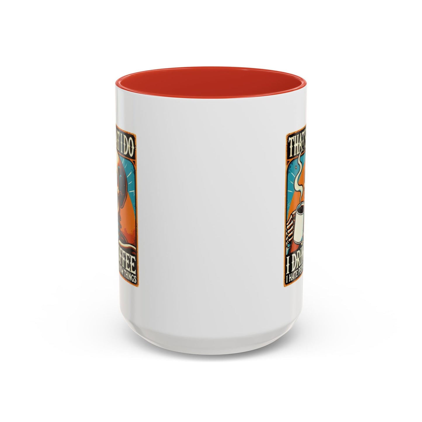 Office Mug - That's What I Do