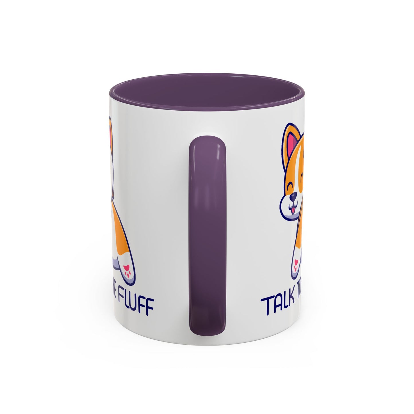 Humor Mug - Talk To The Fluff