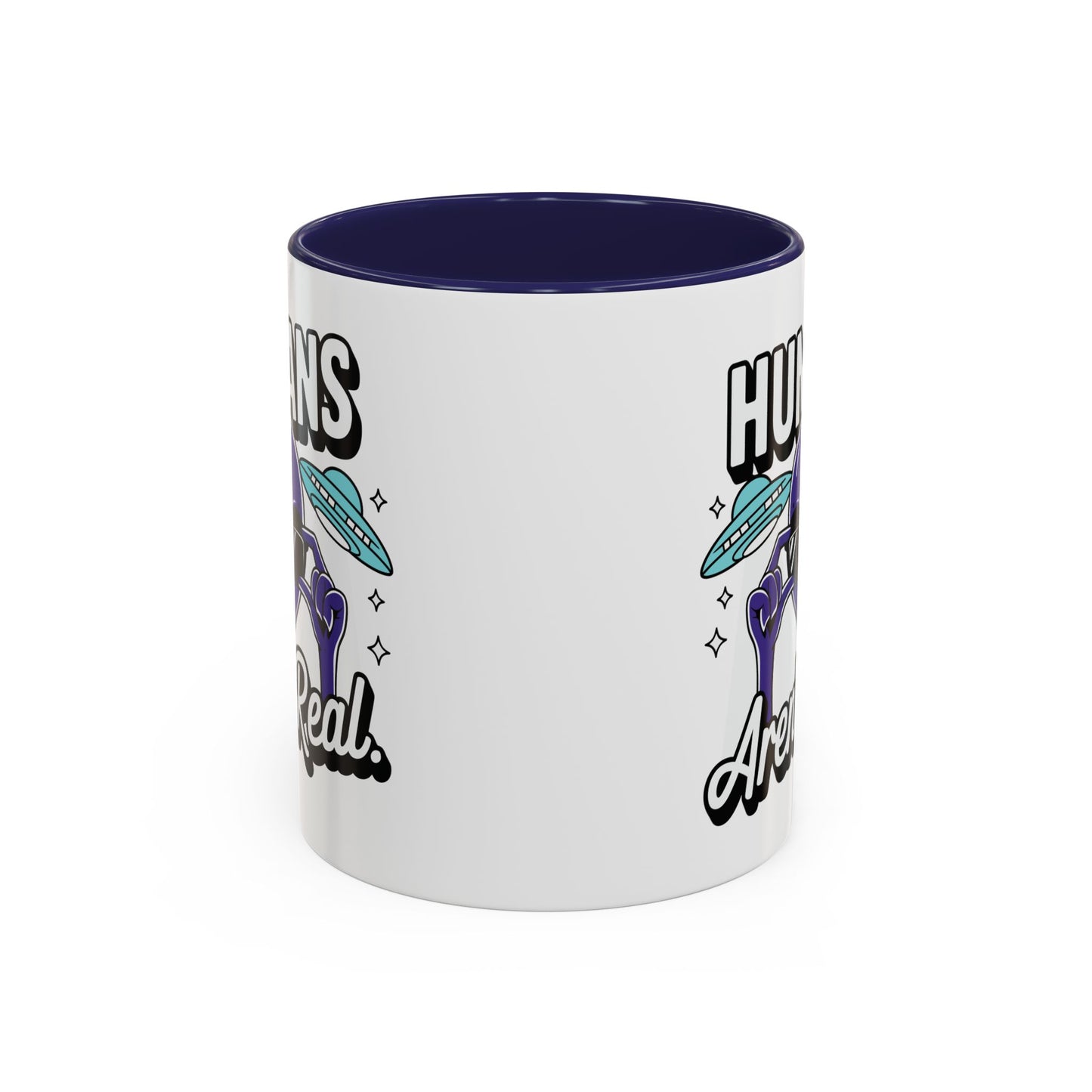 Alien Mug - Humans Aren't Real