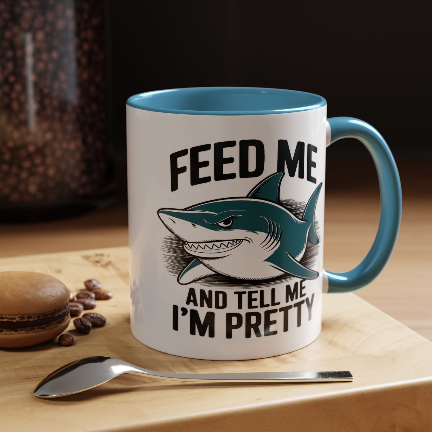 Humor Mug - Feed Me and Tell Me I'm Pretty Shark