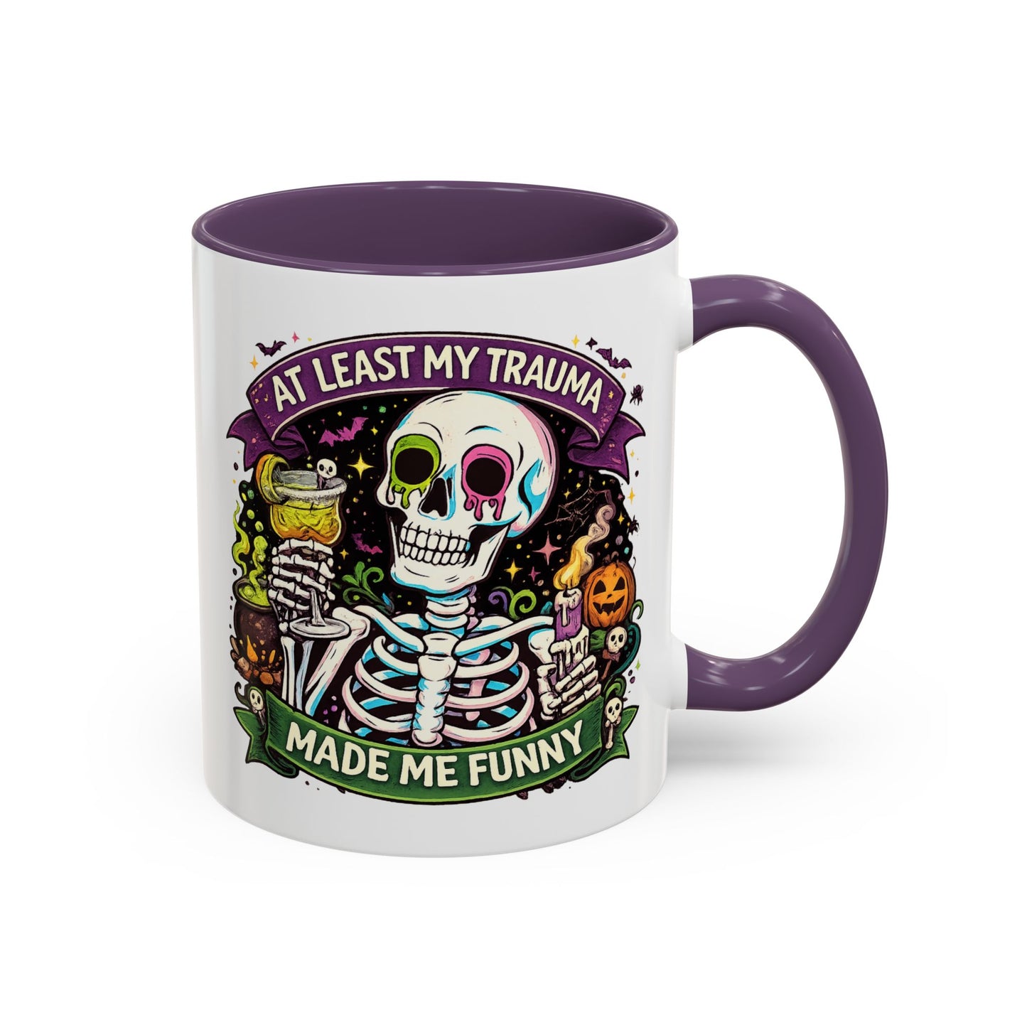 Humor Mug - At Least My Trauma